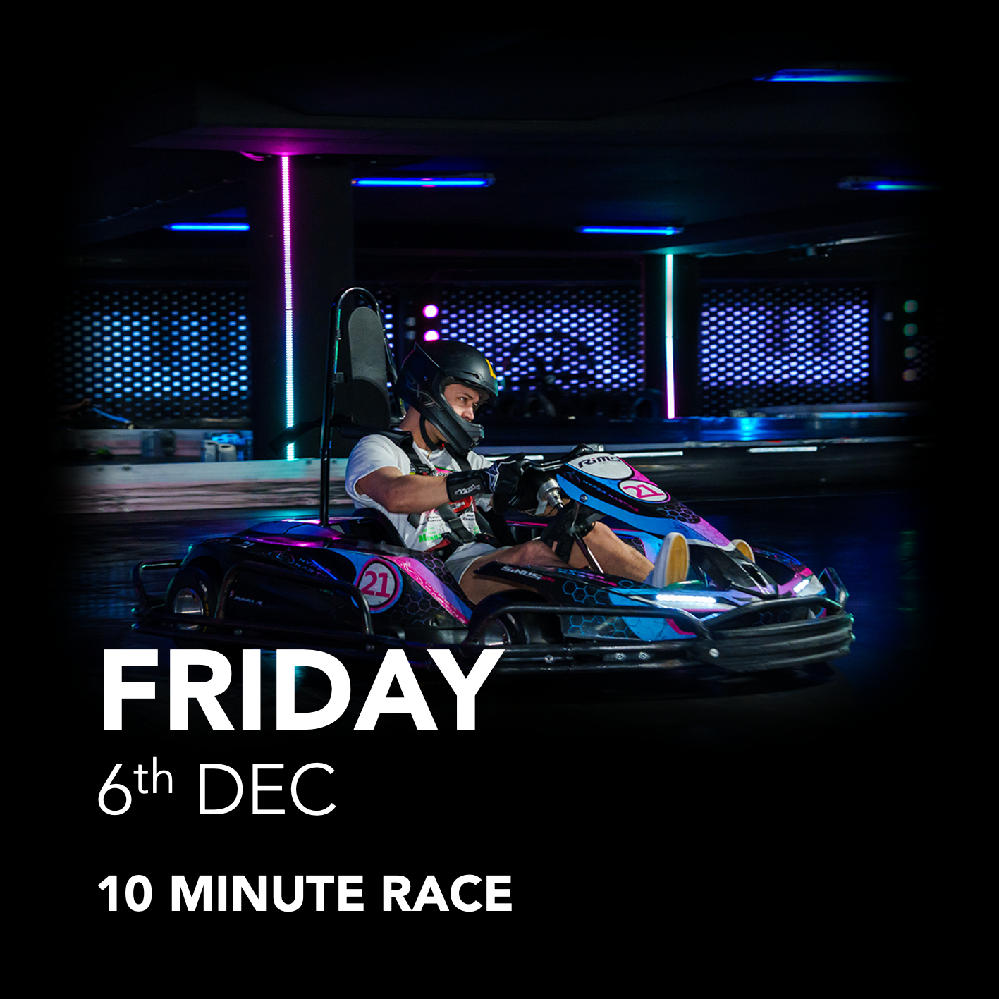 Friday, 6th December 2024 | 10 Minute Race