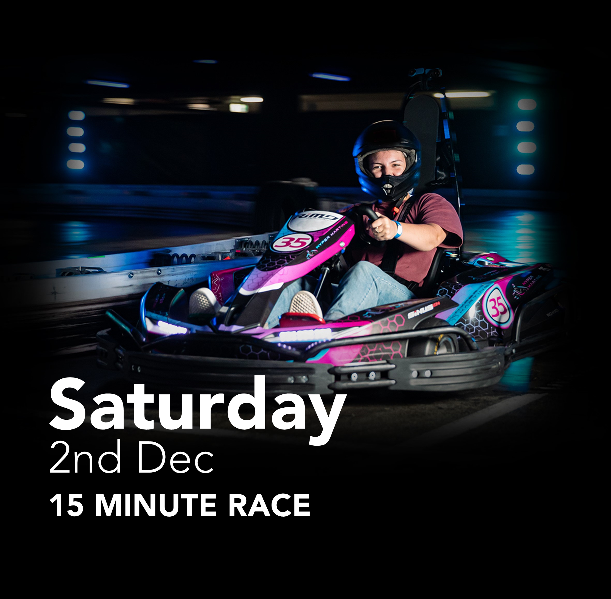 Saturday, 2nd December 2023 | 15 Minute Race