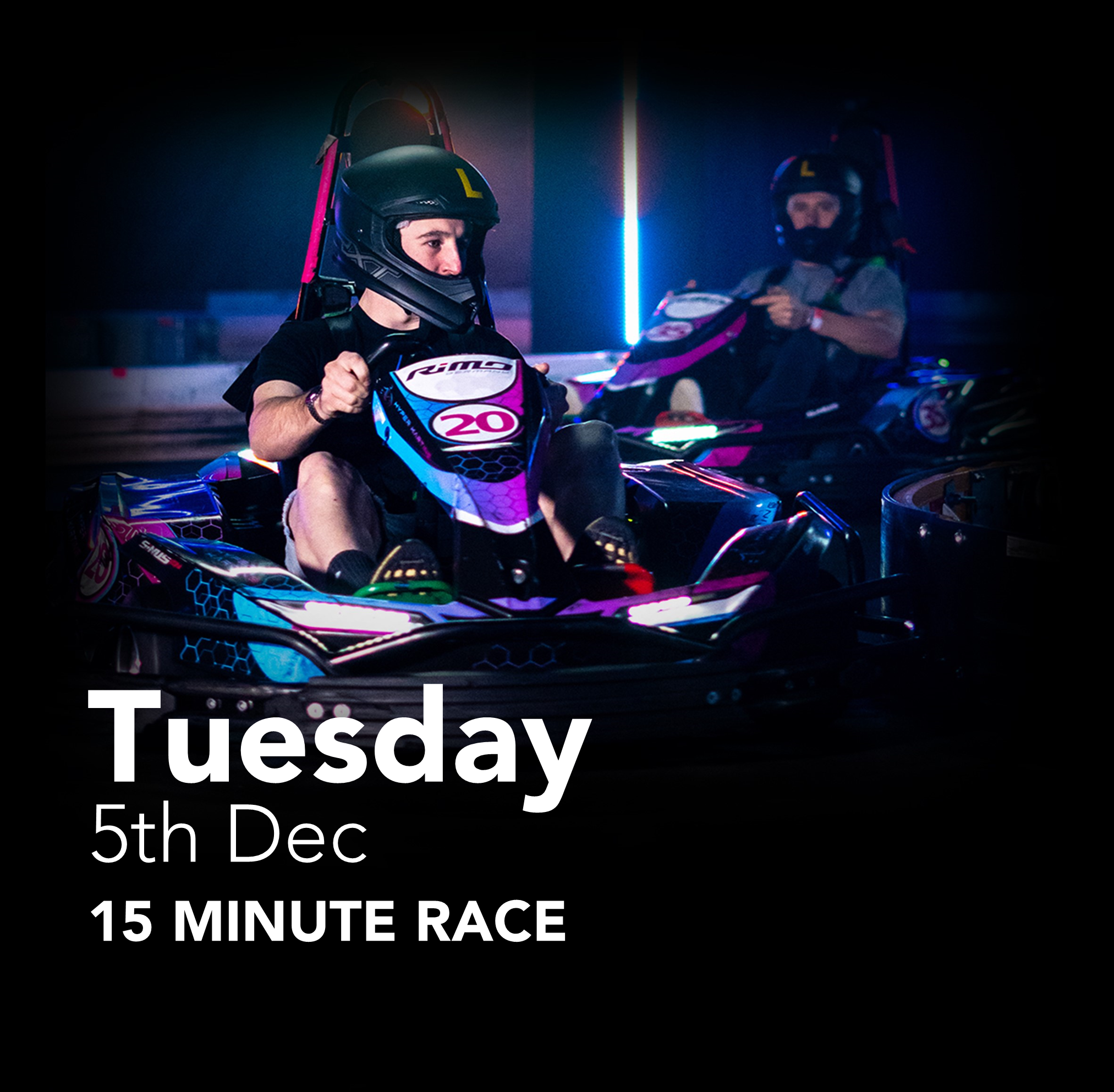 Tuesday, 5th December 2023 | 15 Minute Race