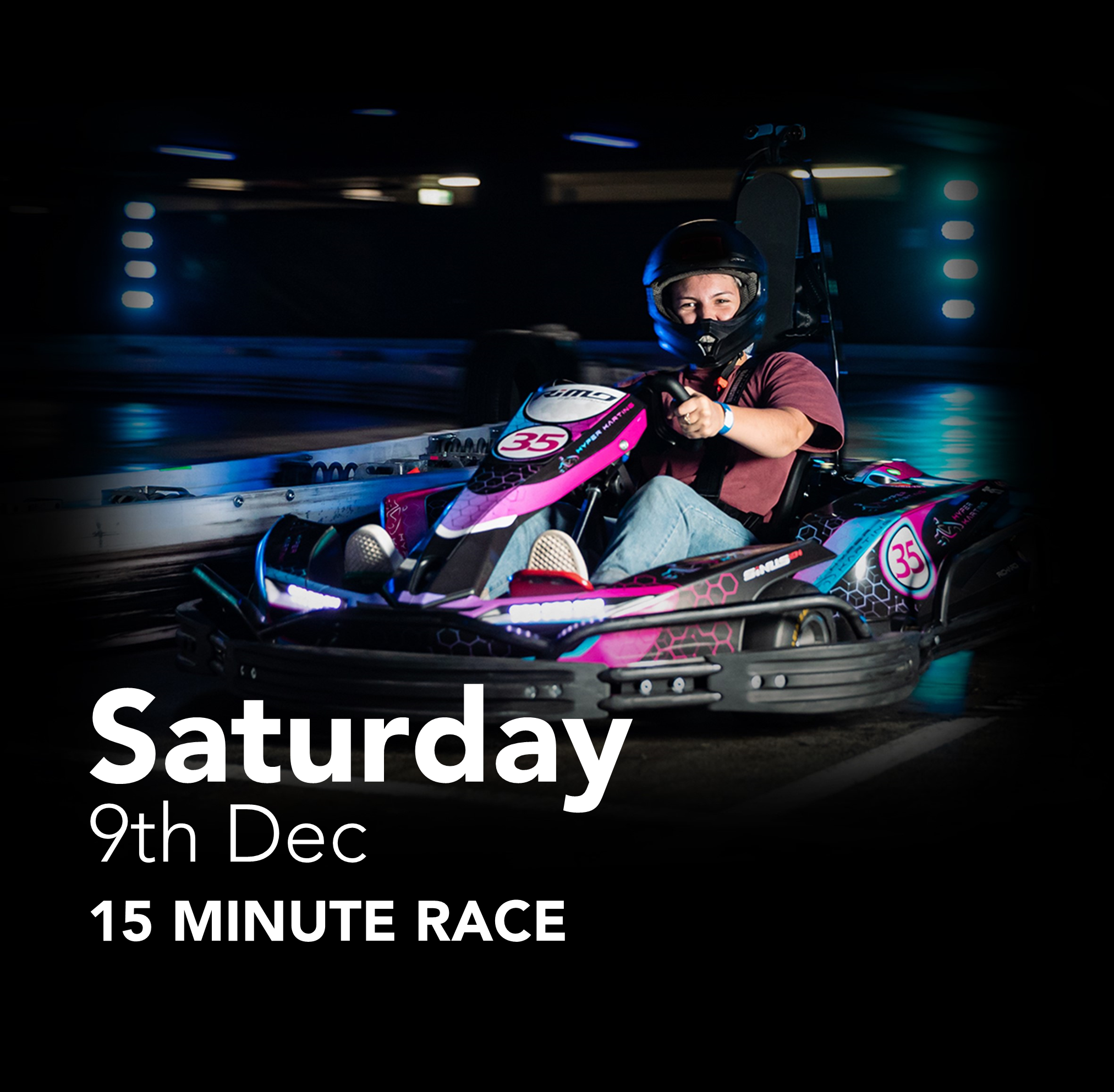 Saturday, 9th December 2023 | 15 Minute Race