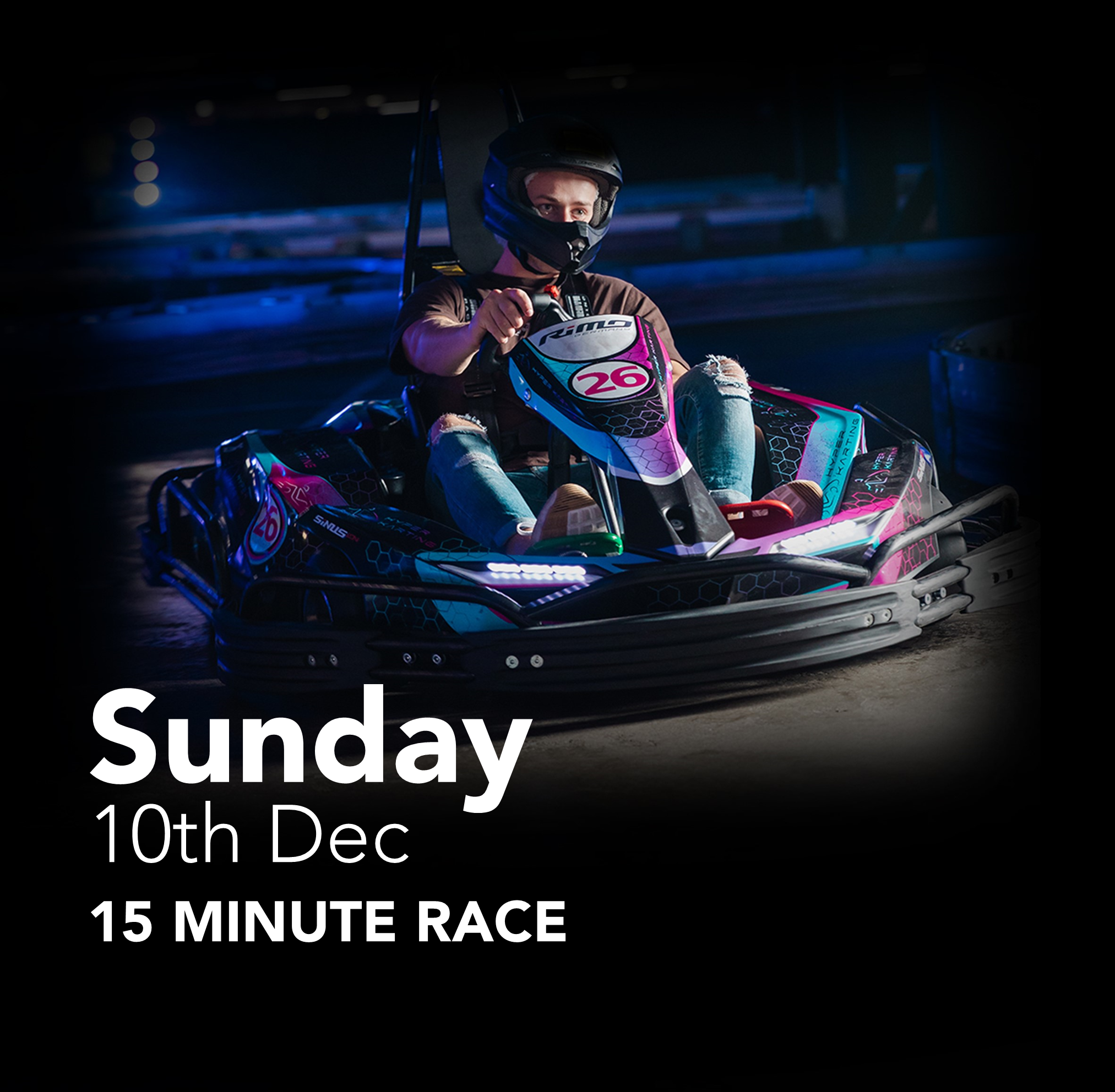 Sunday, 10th December 2023 | 15 Minute Race